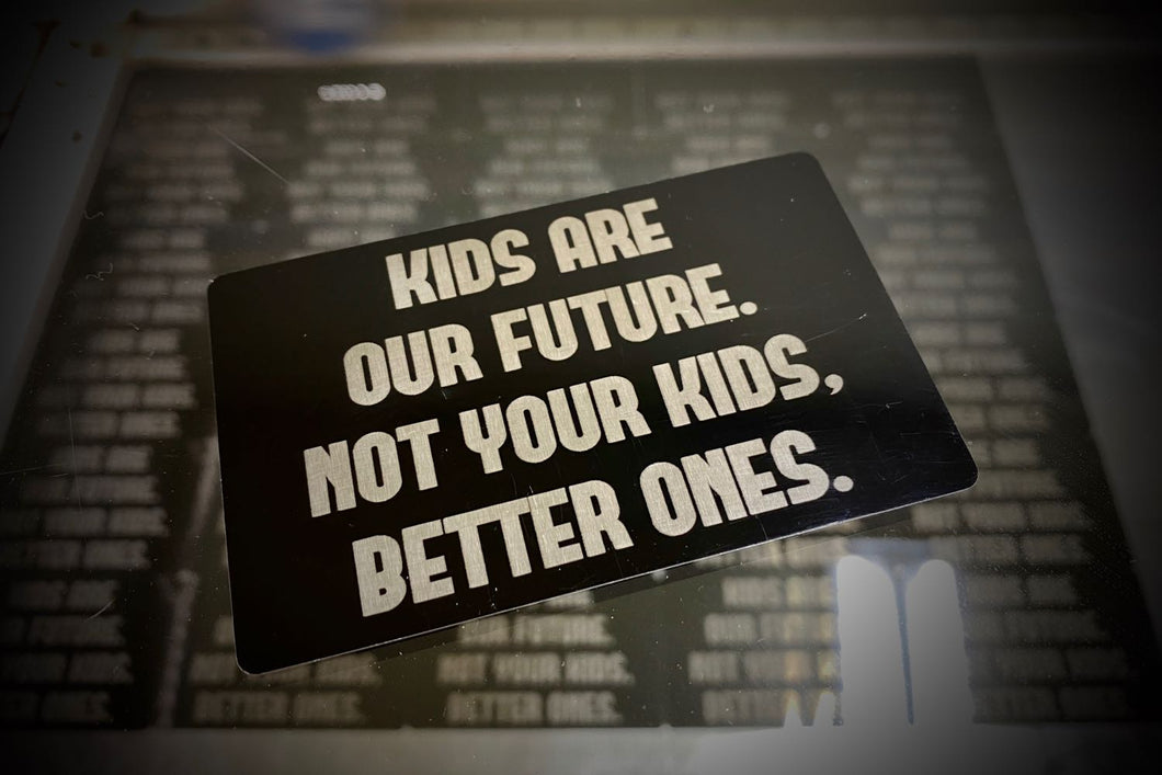 Not Your Kids